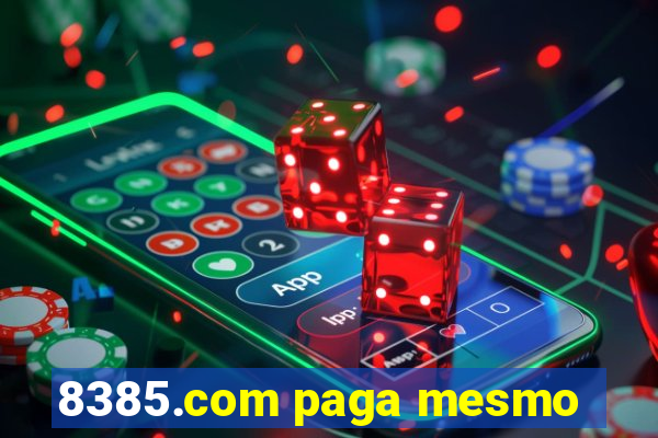 8385.com paga mesmo